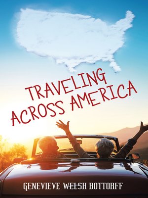 cover image of Traveling Across America